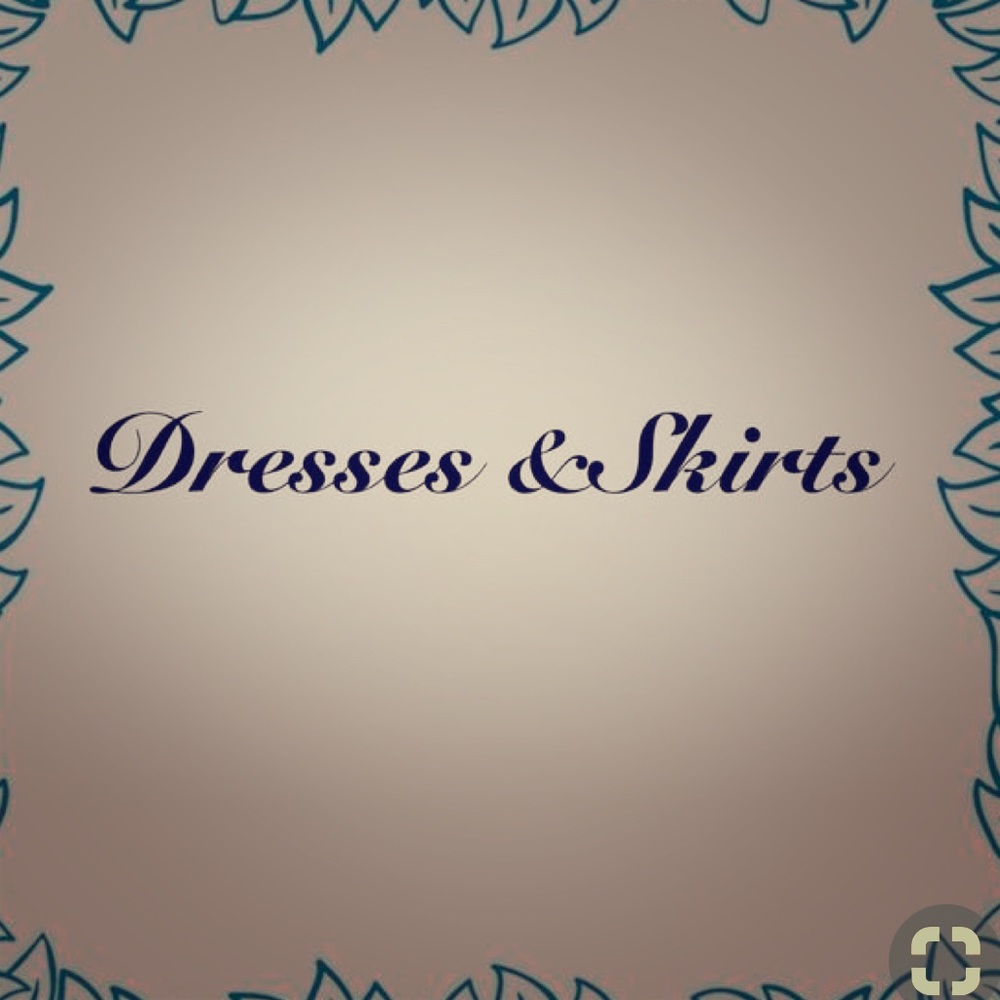Dresses and skirts